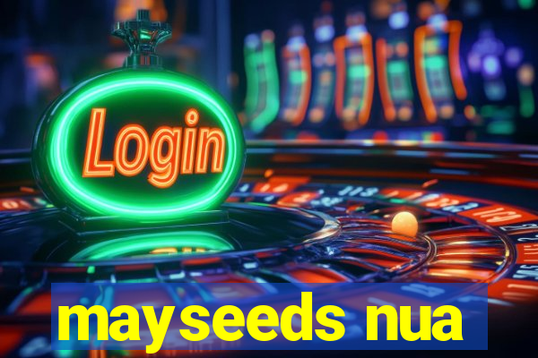 mayseeds nua